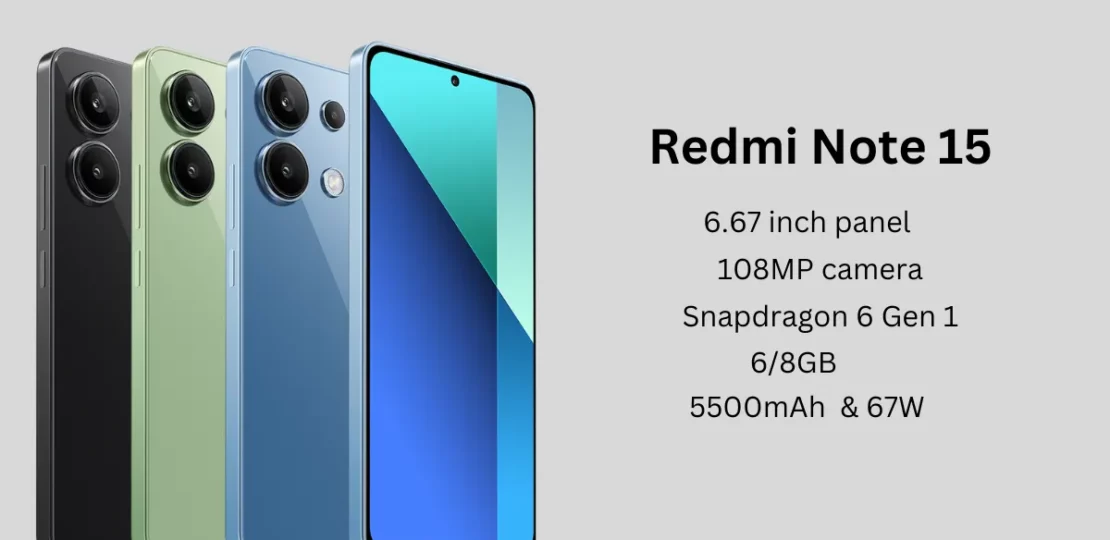 مواصفات Xiaomi Redmi Note 15 بكاميرا 180 ميجا وشاشة AMOLED مذهلة 1 Xiaomi Redmi Note 15 smartphone